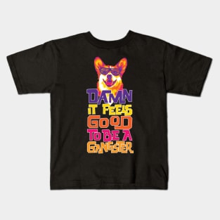 Damn It Feels Good to be a Gangster Kids T-Shirt